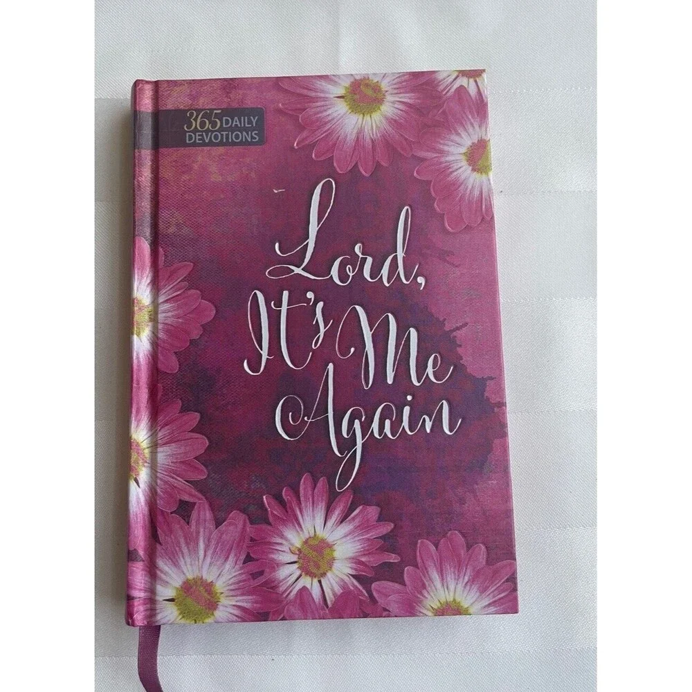 Lord It's Me Again : 365 Daily Devotions by Broad Street Publishing...